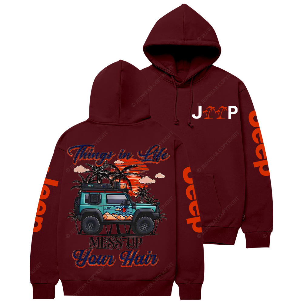 Things In Life Mess Up Your Hair Jp Casual Hoodie