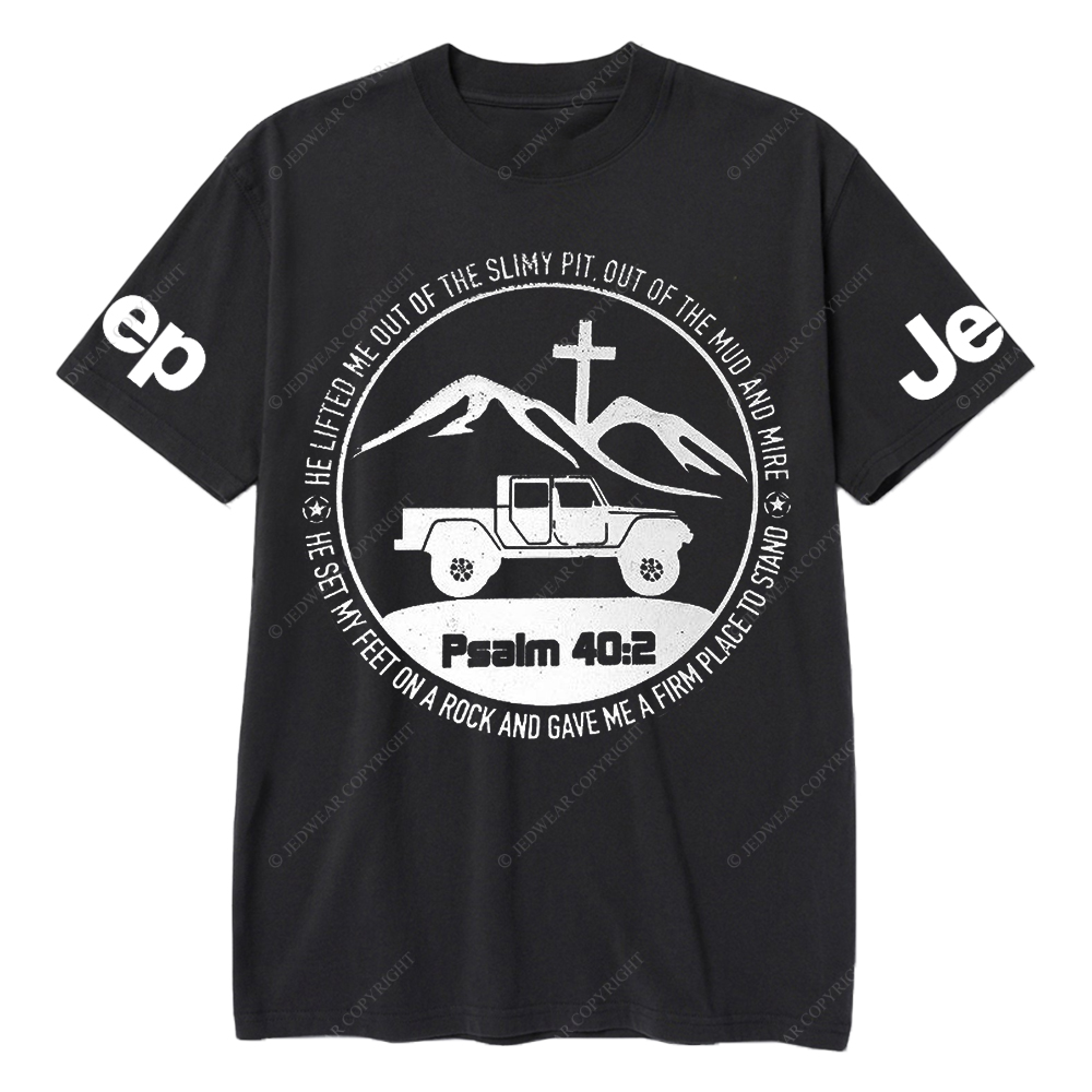 Religion The Lifted Me Out Of The Slimy Pit Psalm 40:2 Jp T-Shirt