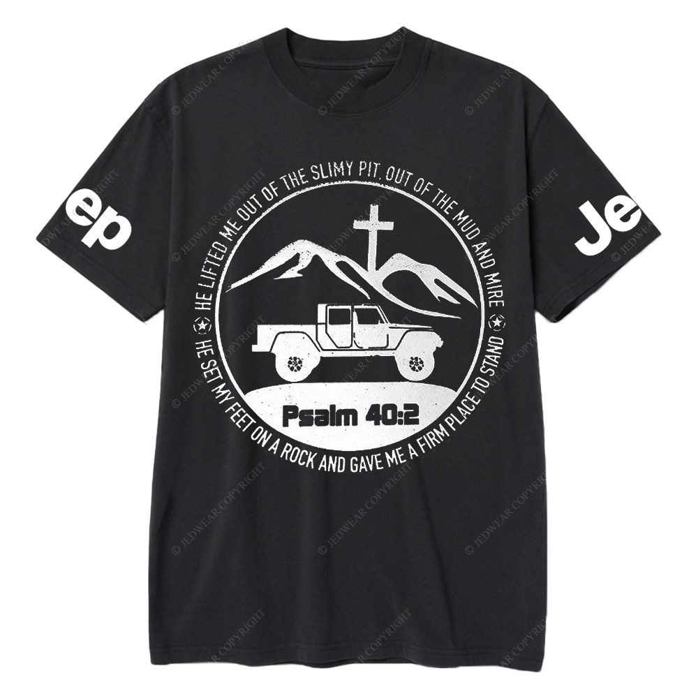Religion The Lifted Me Out Of The Slimy Pit Psalm 40:2 Jp T-Shirt