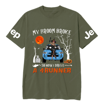 Halloween My Broom Broke So Now I Drive A 4 Runner JP T-Shirt