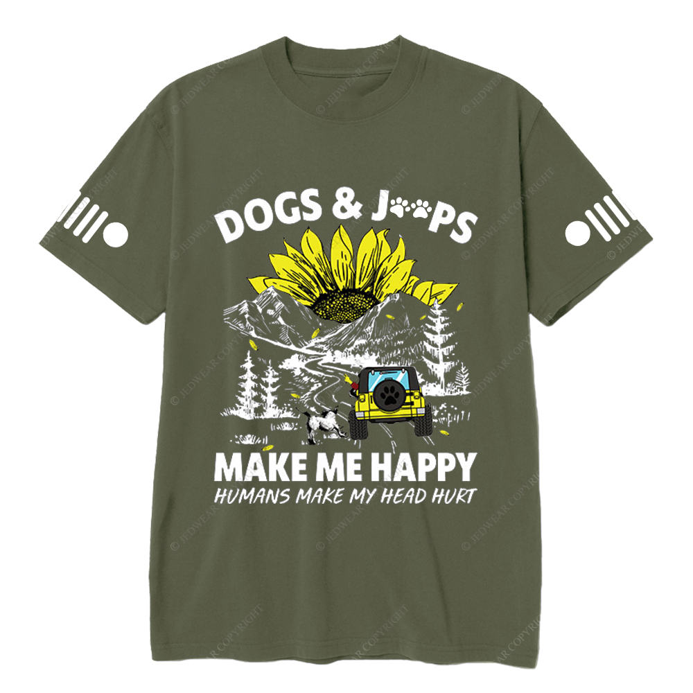 Dogs Make Me Happy Humans Make My Head Hurt  Jp T-Shirt