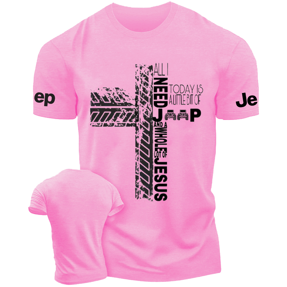 Religion Cross All I Need Jp And Jesus Today Is A Little Bit Of Jp T-Shirt