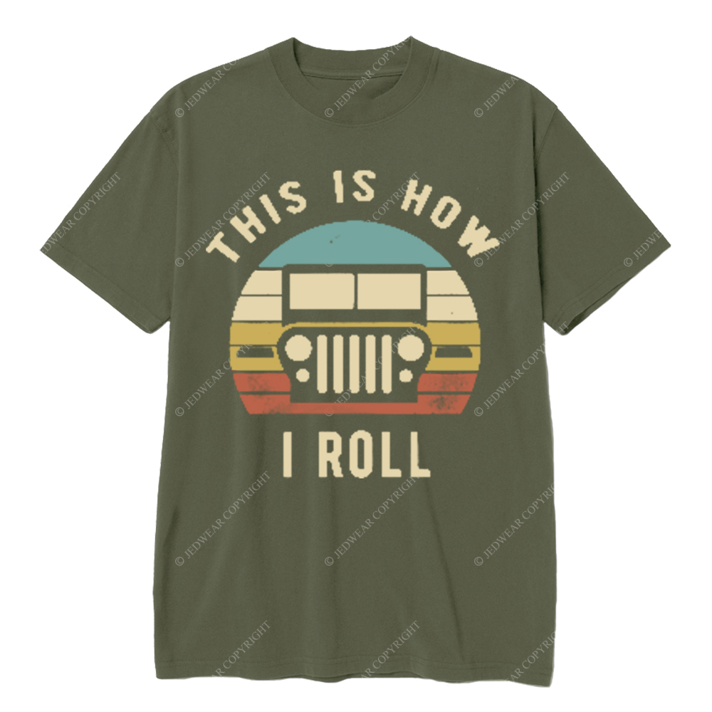 This Is How I Roll JP T-shirt