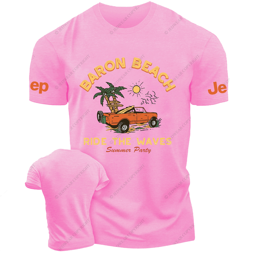 Baron Beach Ride The Waves Summer Party Jp T-Shirt