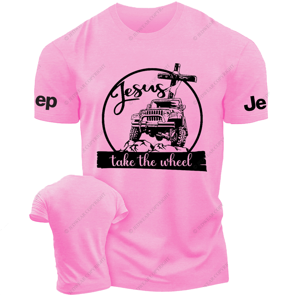 Religion Cross Jesus Take The Wheel Jp T-Shirt