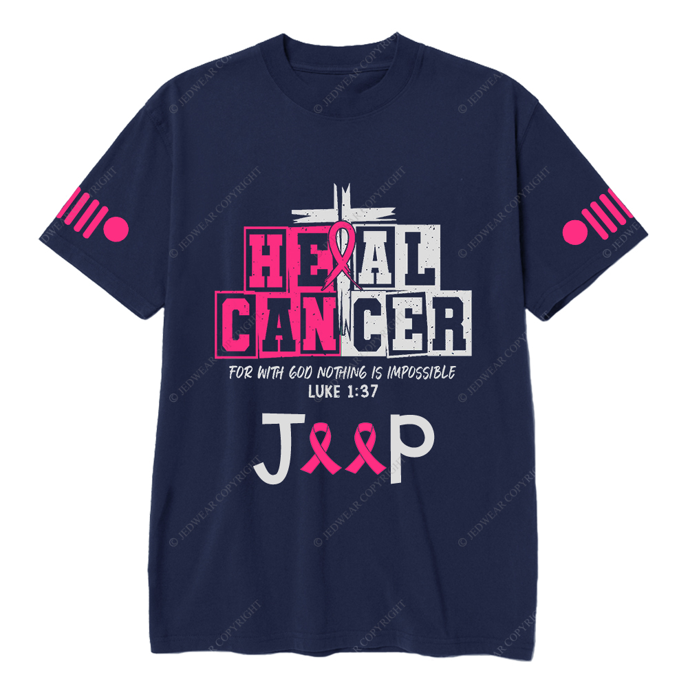 Breast Cancer Heal Cancer For With 600 Nothing Is Impossible Luke 1:37 Jp T-Shirt
