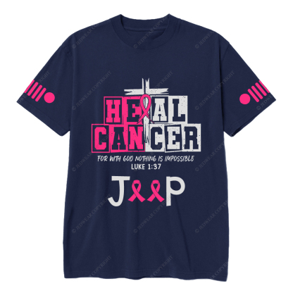 Breast Cancer Heal Cancer For With 600 Nothing Is Impossible Luke 1:37 Jp T-Shirt