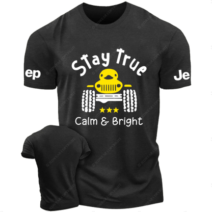 Stay True Clam And Bright T-Shirt