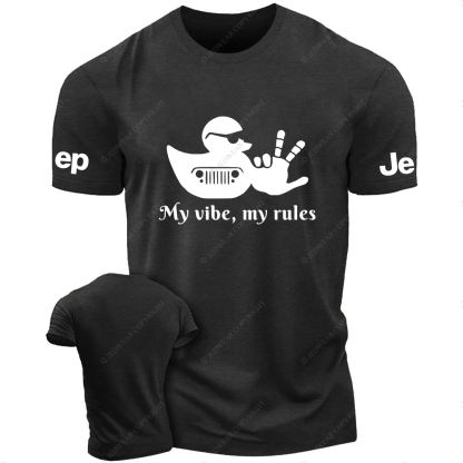 My Vibe  My Rules T-Shirt