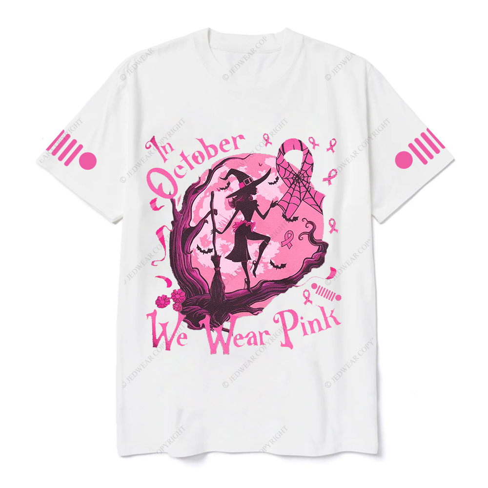 Breast Cancer In October We Wear Pink Jp T-shirt