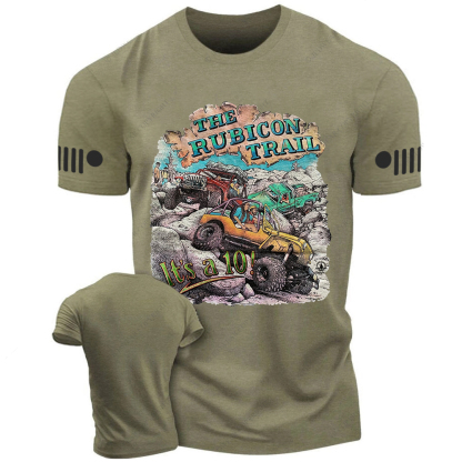 The Rubicon Trail It's A 10 Off-Road Vehicle Mountain Jp T-Shirt