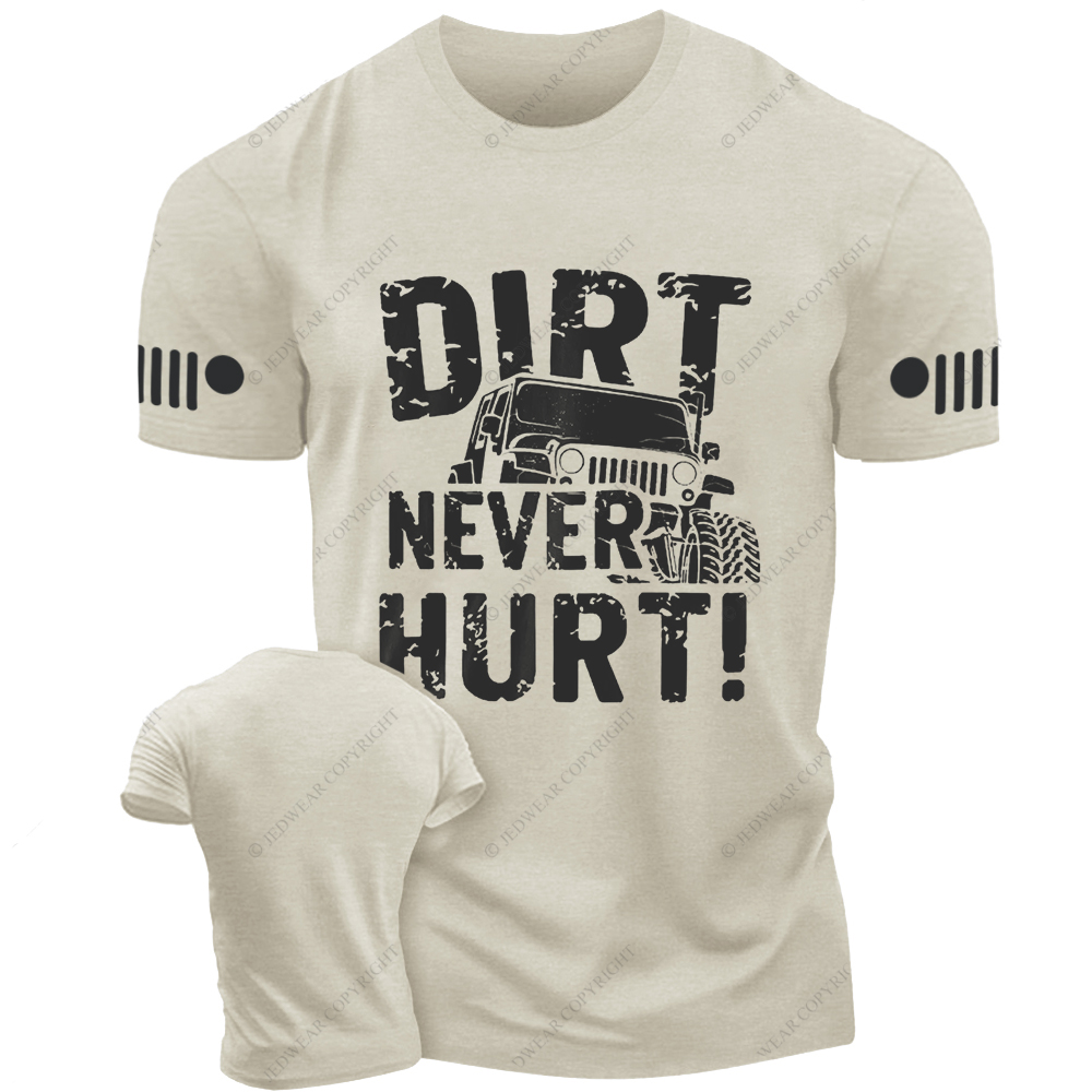 Off-Road Vehicle Mudding Dirt Never Hurt Jp T-Shirt