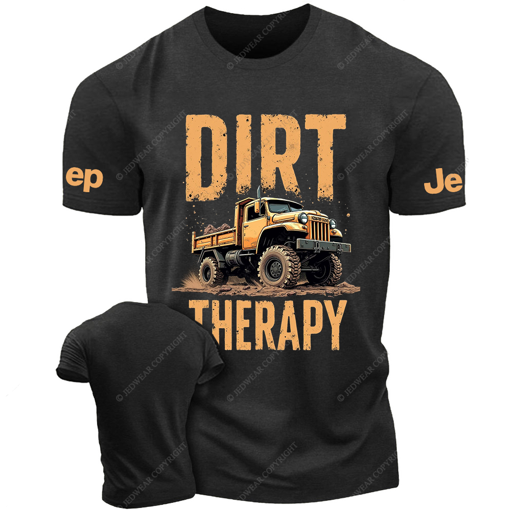 Dirt Therapy Truck Off-Roading Mudding Jp T-Shirt