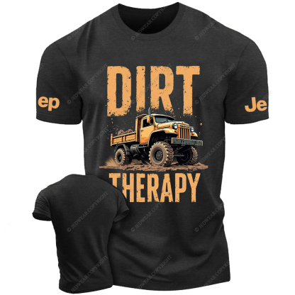 Dirt Therapy Truck Off-Roading Mudding Jp T-Shirt