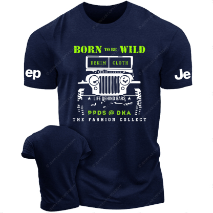 Born To Be Wild The Fashion Collect JP T-Shirt