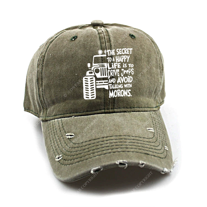The Secret To A Happy Life Is To Drive Jp Baseball Cap