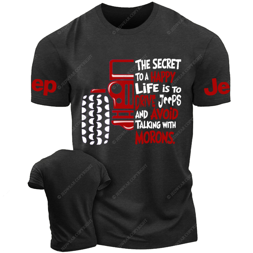 The Secret To A Happy Life Is To Drive Jp T-Shirt 