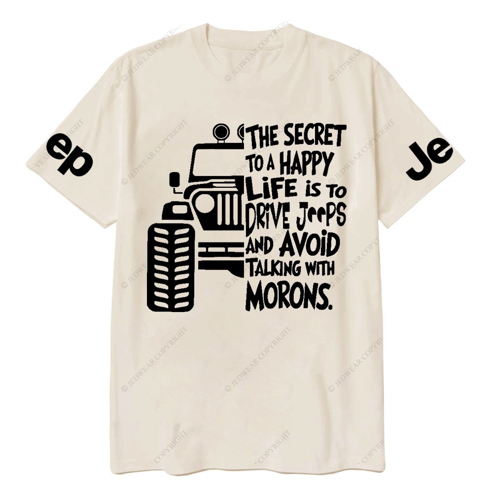 The Secret To A Happy Life Is To Drive Jp T-Shirt