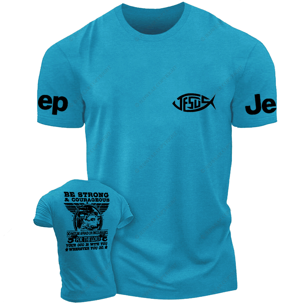 Religion Jesus Be Strong Courageous For The Lord Jp T-Shirt