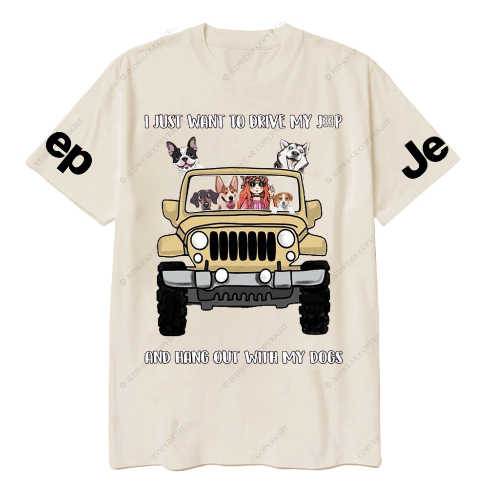 I Just Want To Drive My Car And Hang Out With My Dogs Jp T-Shirt