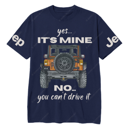 Yes It's Mine 4x4 Truck No You Can't Drive It Jp T-Shirt 