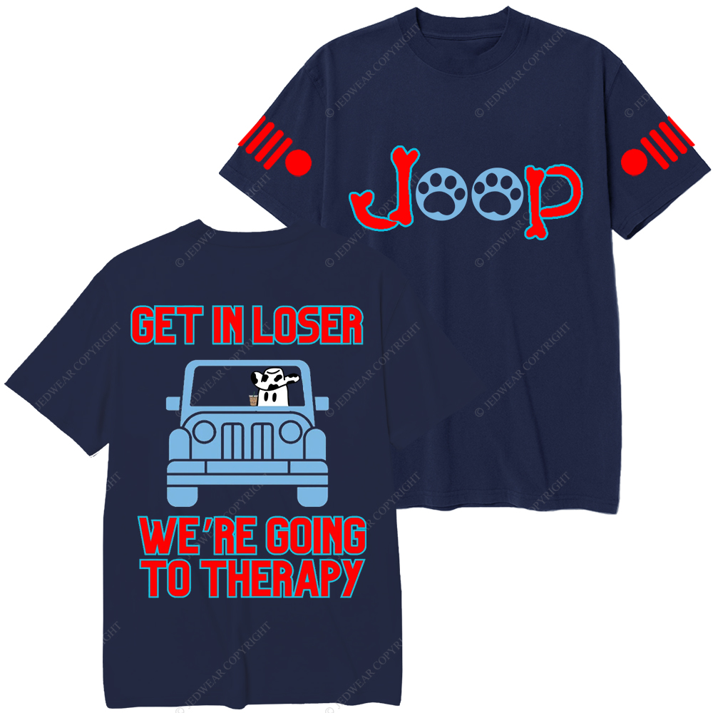 Get In Loser We're Going To Therapy Jp T-Shirt 