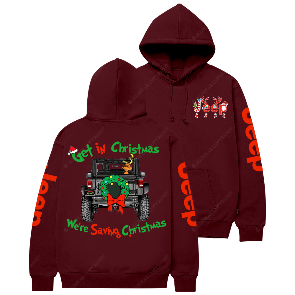 Get In Christmas We're Saving Christmas Jp Casual Hoodie