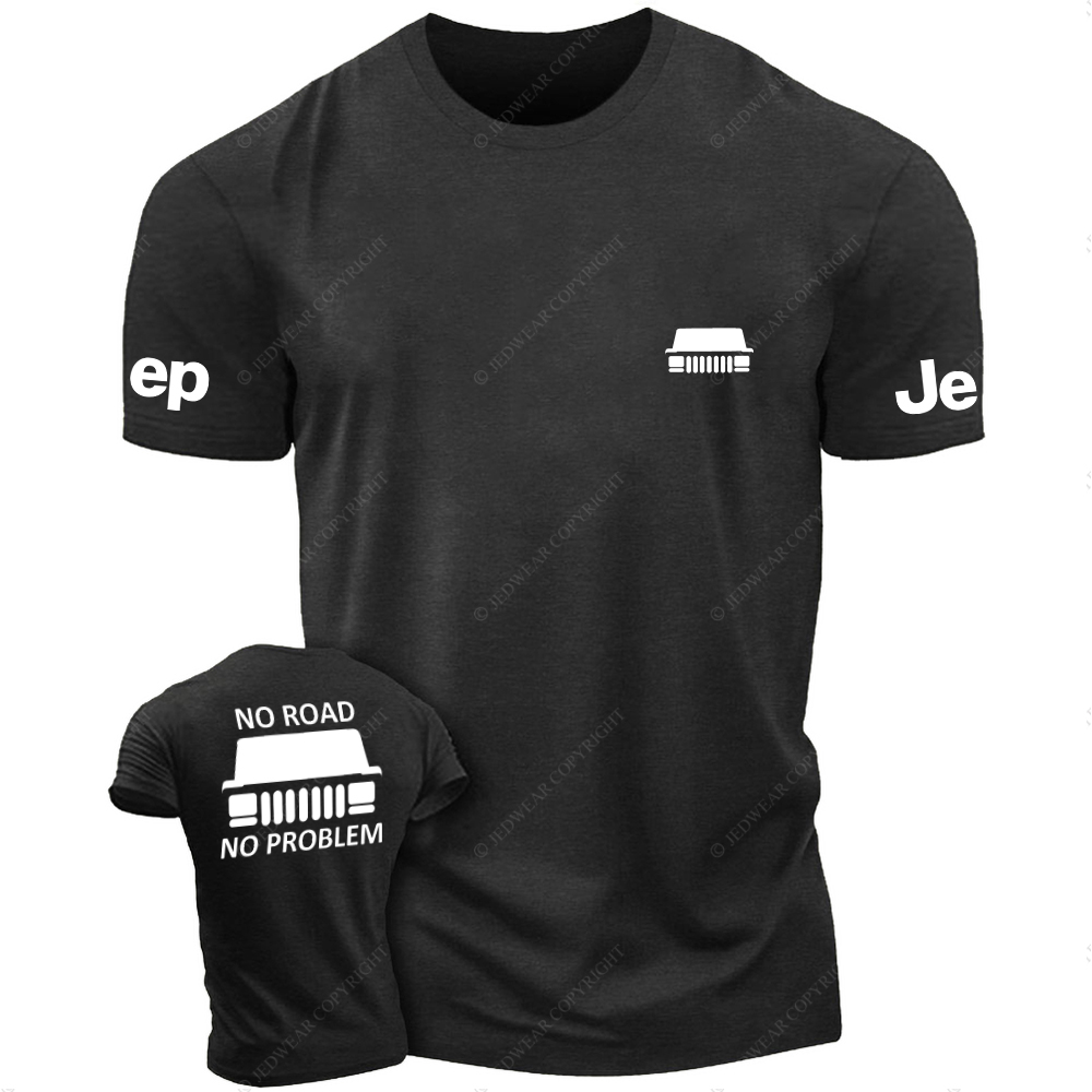 NO Road No Problem Front And Rear Design JP T-Shirt