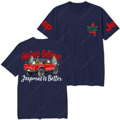 Always Believe Merry Christmas Jp T-Shirt