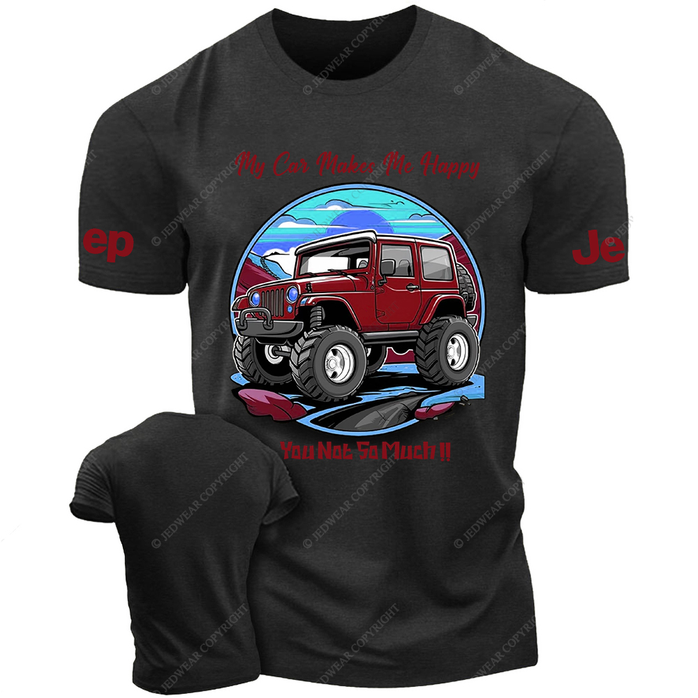[Copy]My Car Makes Me Happy You Not So Much Red Jp T-Shirt