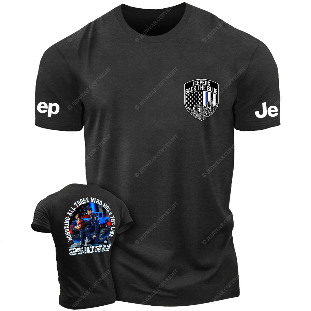 Policeman Honoring All Those Who Hold The Line Jeepers Back The Blue Jp T-Shirt