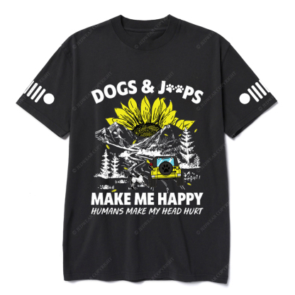 Dogs Make Me Happy Humans Make My Head Hurt  Jp T-Shirt