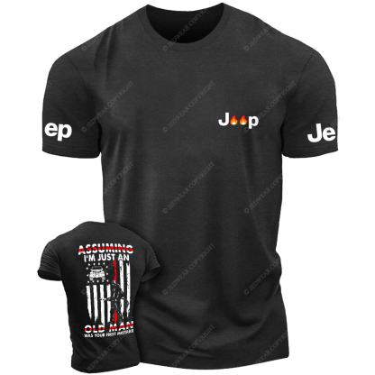 American Flag Firefighter Assuming I'm Just An Old Man Was Your First Mistake Jp T-Shirt