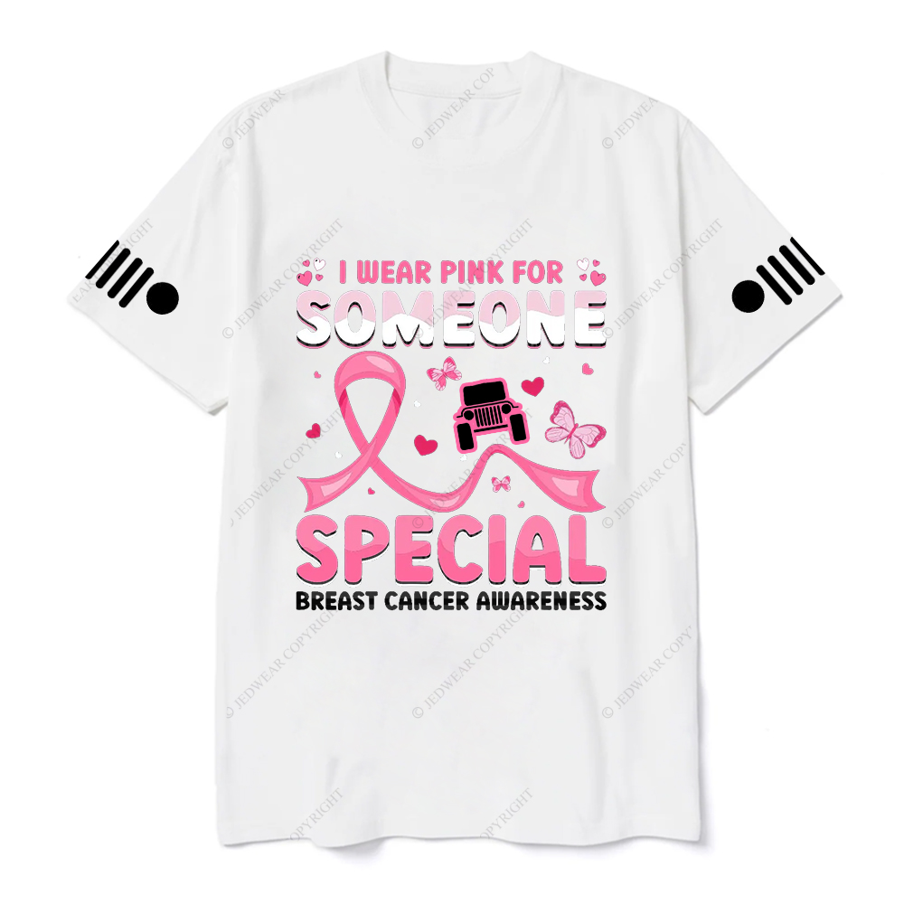 Breast Cancer Awareness I Wear Pink For Someone Special Jp T-shirt