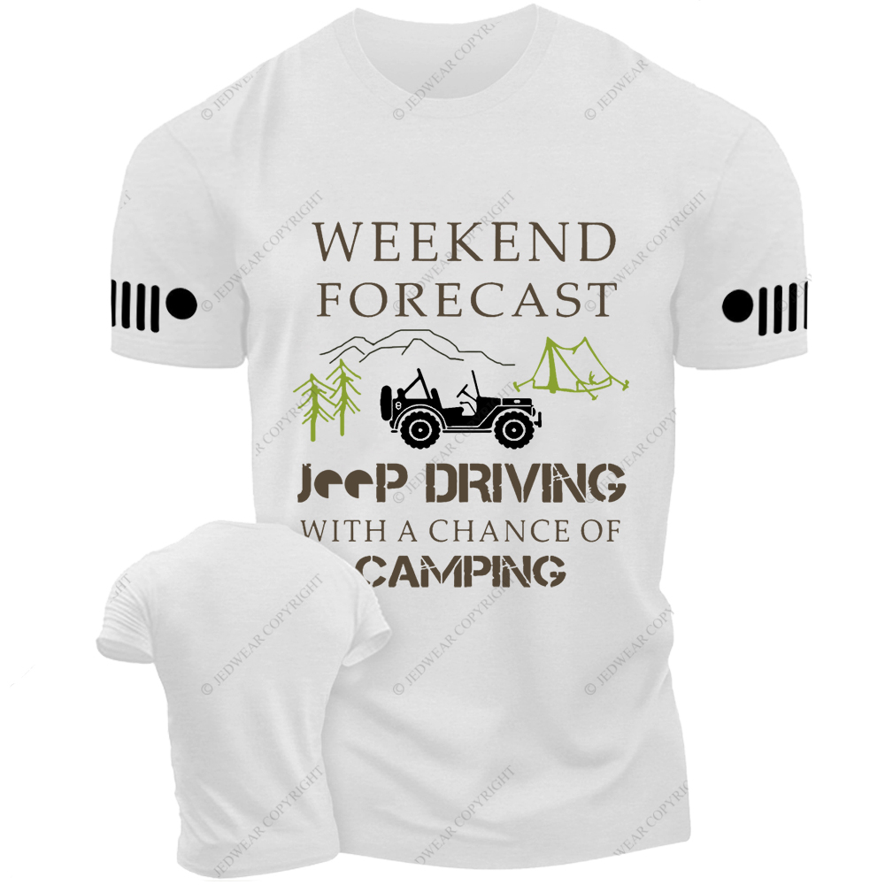 Weekend Forecast Driving With A Chance Of Camping Jp T-shirt