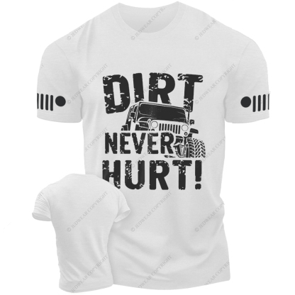 Off-Road Vehicle Mudding Dirt Never Hurt Jp T-Shirt
