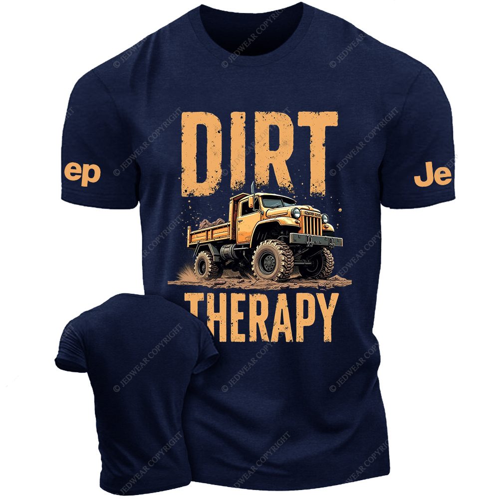 Dirt Therapy Truck Off-Roading Mudding Jp T-Shirt