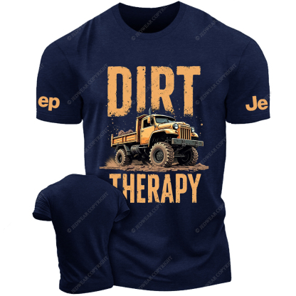 Dirt Therapy Truck Off-Roading Mudding Jp T-Shirt