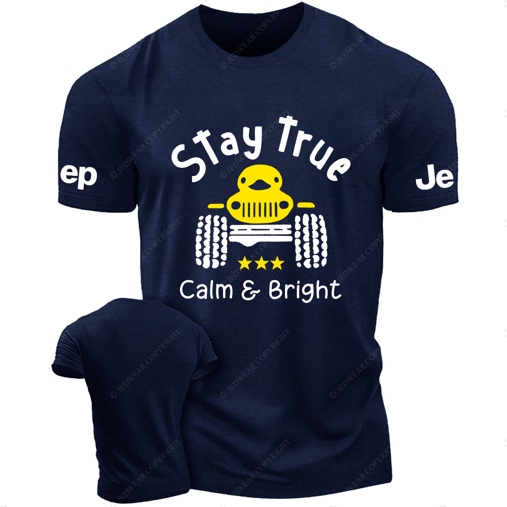 Stay True Clam And Bright T-Shirt