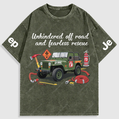 Unhindered Off-Road  And Fearless Rescue Fire Fighting Items Washed T-Shirt