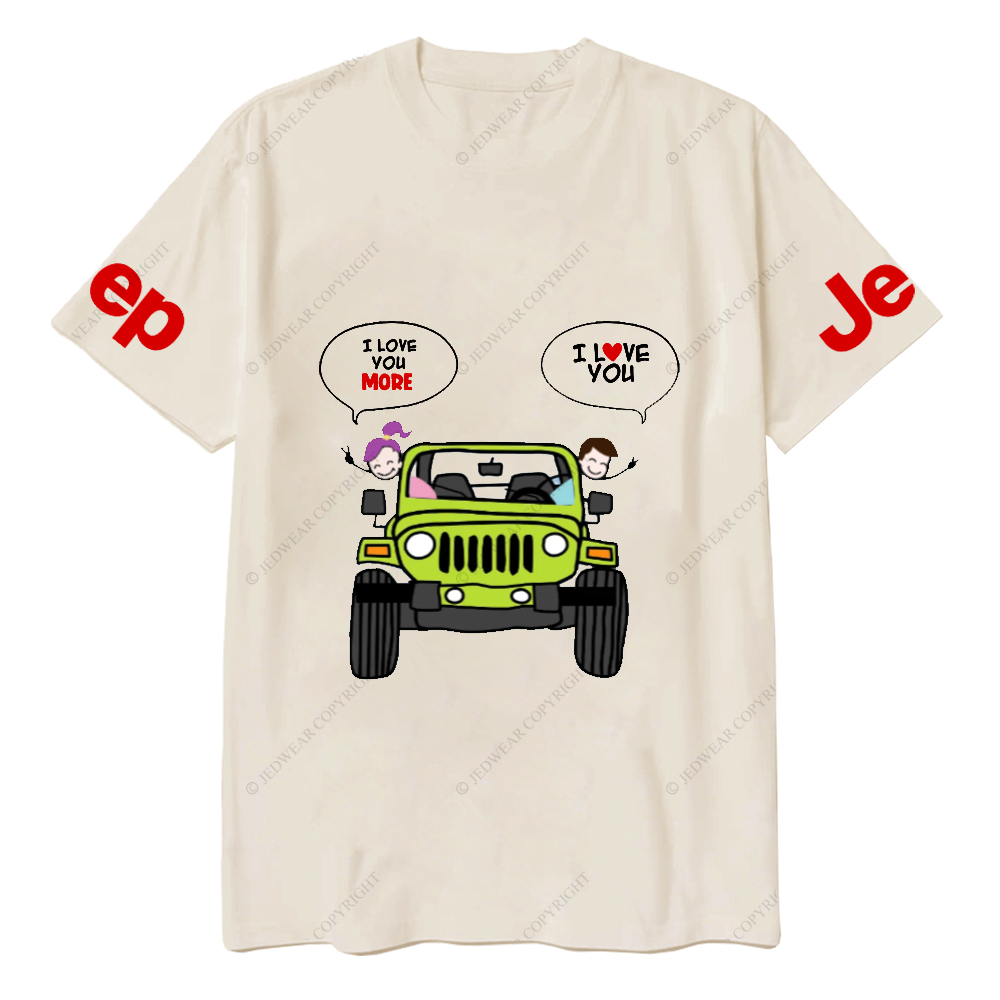 Cartoon Car Owner I Love You More Jp T-Shirt