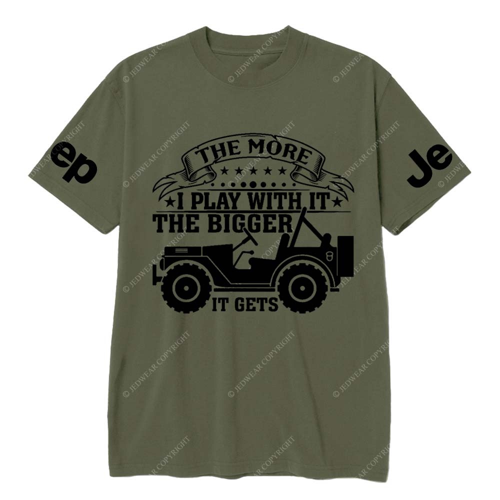 The More I Play With It The Bigger It Gets Jp T-Shirt