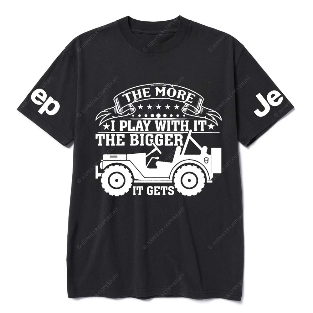The More I Play With It The Bigger It Gets Jp T-Shirt