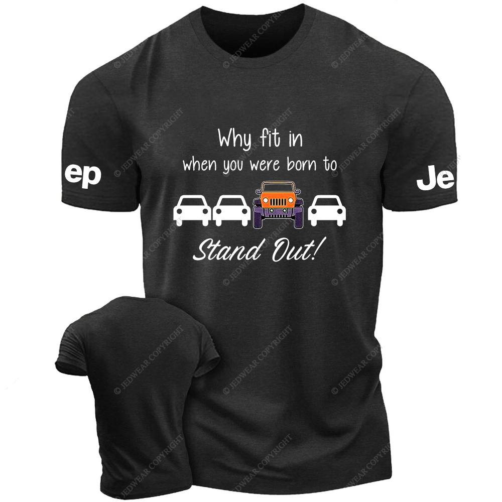 Oranger Wrangler Why Fit In When You Were Born To Stand Out Jp T-Shirt