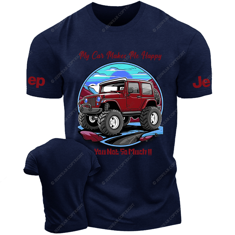 [Copy]My Car Makes Me Happy You Not So Much Red Jp T-Shirt