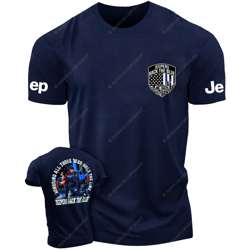 Policeman Honoring All Those Who Hold The Line Jeepers Back The Blue Jp T-Shirt