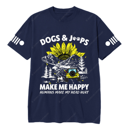 Dogs Make Me Happy Humans Make My Head Hurt  Jp T-Shirt