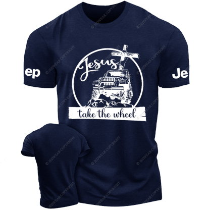Religion Cross Jesus Take The Wheel Jp T-Shirt