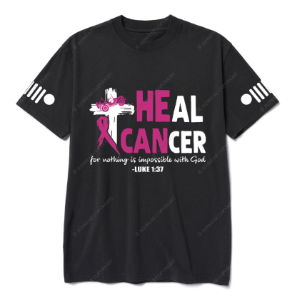 Breast Cancer Heal Cancer For Nothing Is Impossible With God Luke 1:37 Jp T-Shirt