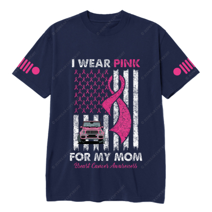 I Wear Pink For My Mom Breast Cancer Awareness Jp T-Shirt